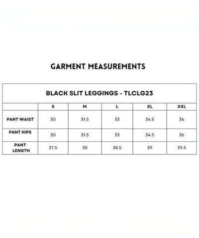 Black Slit Leggings garment measurements chart includes waist, hips, and length for sizes S to XXL, ensuring the perfect fit.