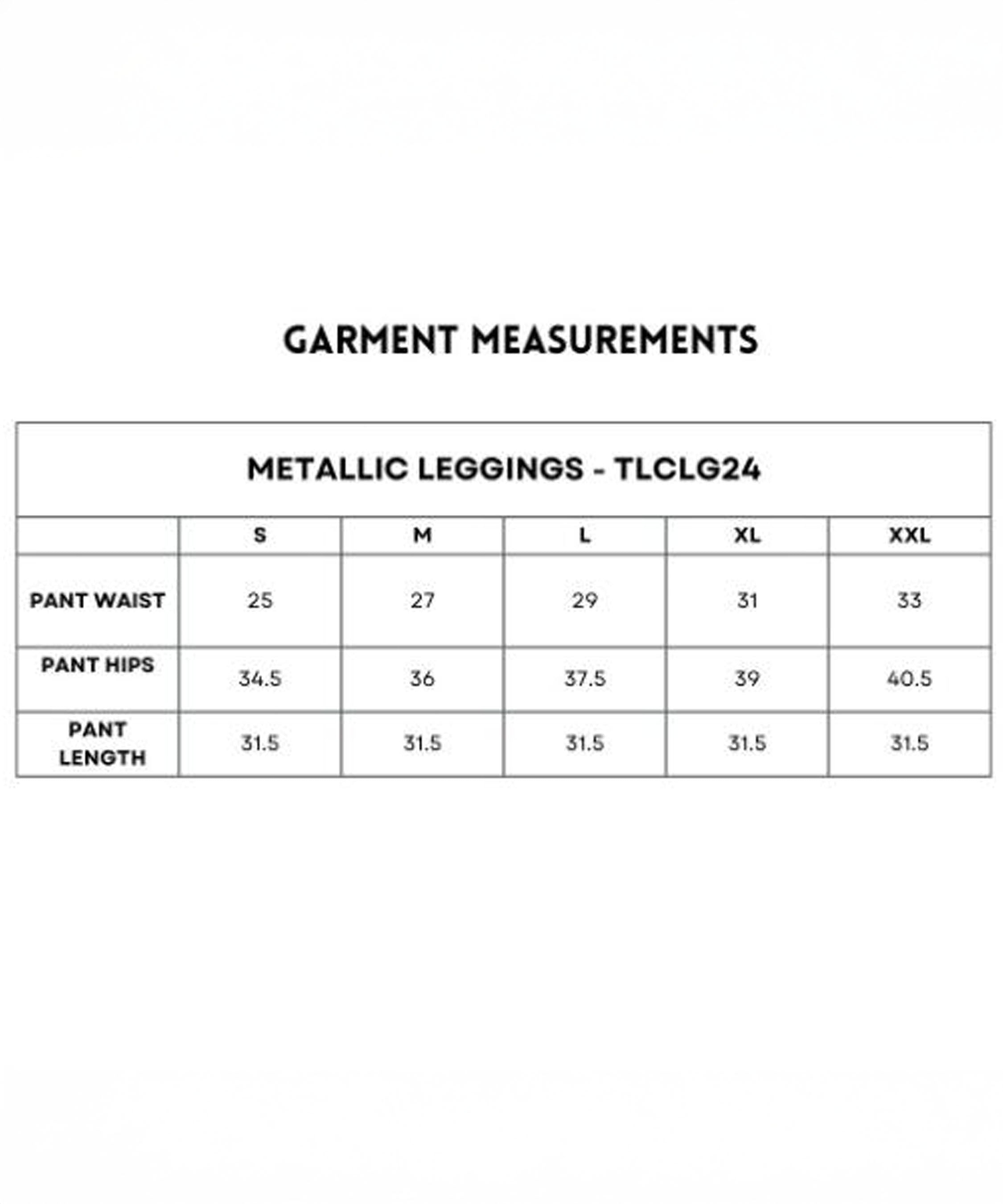 Metallic Leggings size chart (S–XXL) shows waist, hips, and length—helping you find your perfect fit for these stylish, reflective leggings.